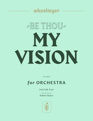Be Thou My Vision Orchestra sheet music cover Thumbnail